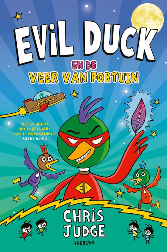 Evil Duck 1 | En de veer van fortuin